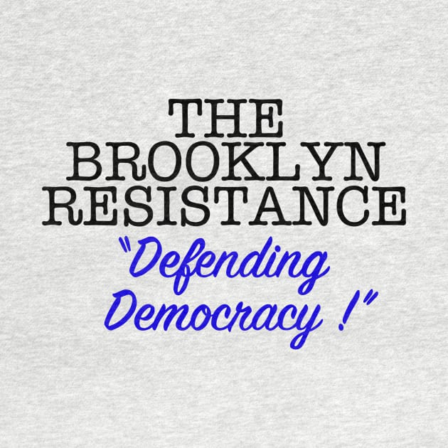 THE BROOKLYN RESISTANCE DD (Black & Blue Version) by SignsOfResistance